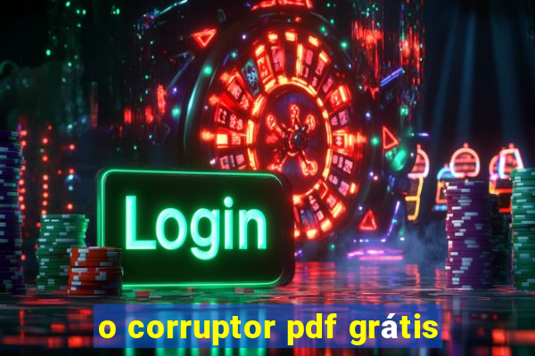 o corruptor pdf grátis